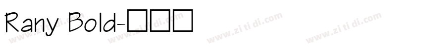 Rany Bold字体转换